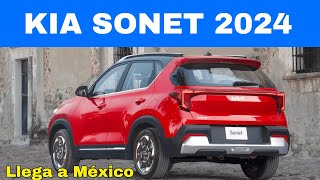 KIA SONET 2024 EN MÉXICO PRECIOS Y EQUIPAMIENTO [upl. by Metzger]