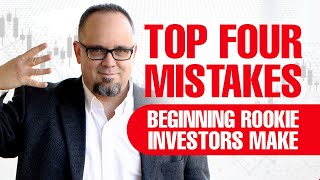 Top 4 mistakes beginning rookie investors make [upl. by Aiceila321]