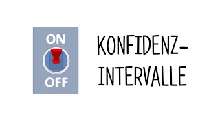 Intervallschätzungen  Konfidenzintervalle [upl. by Giorgi]