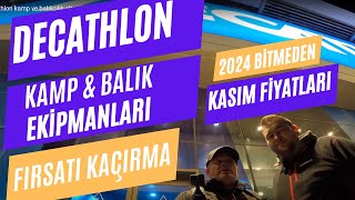 Decathlon Kamp ve Balıkçılık Olta Malzemelerini inceledik Fiyatlar Son durumlar [upl. by Orme]