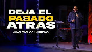 DEJA EL PASADO ATRÁS Pastor Juan Carlos Harrigan [upl. by Ihcur918]