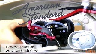 Toilet Flush Valve Replacement – ActiClean SelfCleaning Toilet by American Standard [upl. by Beekman]