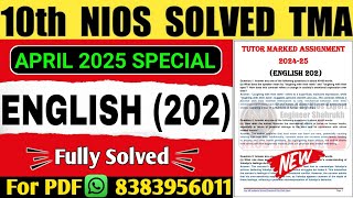 Nios Class 10 English TMA Solved 202425  Nios English 202 Assignment Answer Nios English TMA 2025 [upl. by Lledraw]