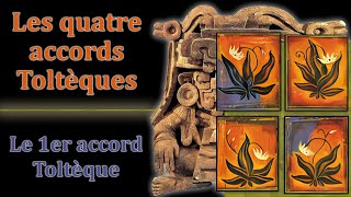 Le 1er accord Toltèque  3  Les 4 accords Toltèques  Don Miguel Ruiz  Livre Audio [upl. by Doowle]