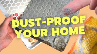 How To Reduce Dust In Your Home DUSTPROOFING Hacks [upl. by Phoebe]