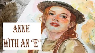 Watercolor portrait painting Anne with an quotEquot [upl. by Ordisy]