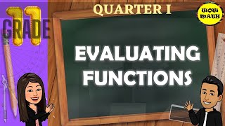 EVALUATING FUNCTIONS  GRADE 11 GENERAL MATHEMATICS Q1 [upl. by Beutler189]