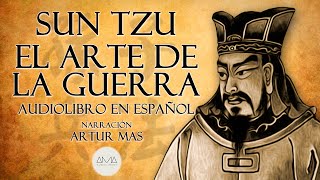 Sun Tzu  El Arte de la Guerra Audiolibro Completo en Español con Música quotVoz Real Humanaquot [upl. by Lennaj]