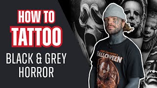 How to Tattoo Black amp Grey Horror With Kyle Egg Williams  Tattoo Tutorial [upl. by Ydualc4]