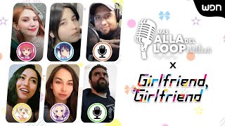 Más allá del loop con el cast de Girlfriend Girlfriend [upl. by Gunthar]