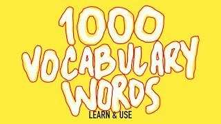 How To Learn And Use 1000 English Vocabulary Words [upl. by Asenej618]