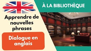 À la bibliothèque Dialogue simple conversation en anglais pour débutants 2 [upl. by Roshelle830]