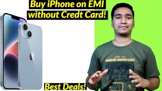 3 Methods to Buy iPhone in EMI without Credit Card [upl. by Sorvats691]