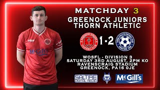 FULL MATCH Greenock Juniors 12 Thorn Athletic  WOSFL Division 3  030824 [upl. by Telrahc]