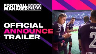 Football Manager 2022  Release Date  FM22 Announce Trailer [upl. by Enitsuga]