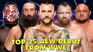 AEW TOP 25 Unbelievable Debuts From WWE [upl. by Eugene]