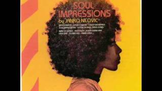 Janko Nilovic  Soul Impressions [upl. by Ala142]