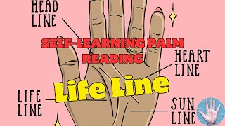 Explore Yourself Through the Life Line  SelfLearning Palm Reading [upl. by Iam854]