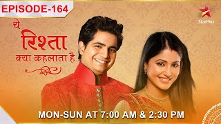 Yeh Rishta Kya Kehlata Hai  Season 1  Episode 164  Kyun hai Naitik ka mann pareshan [upl. by Ranita]