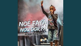 Nou dor pa  DJ Skam Production [upl. by Najtsirk]