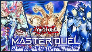 YuGiOh Master Duel  Season 25 GalaxyPhoton [upl. by Iidnarb]