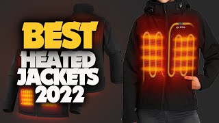 10 Best Heated Jackets 2022 Customer Loved [upl. by Noelle]