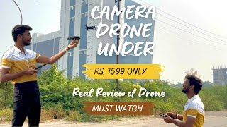 Epic Drone Footage on a Budget  Best Drones under Rs2000  Dual Camera Drone Unboxing and Review [upl. by Udale728]