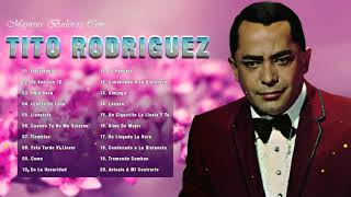 TITO RODRIGUEZ  BOLEROS SUS GRANDES EXITOS  BOLEROS MIX 2021 [upl. by Idolla950]