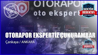 Otorapor Ekspertiz Çukurambar Güvenilir Araç Değerlendirme [upl. by Ataga]