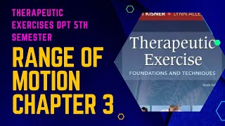 Range of motion therapeutic exercise chapter 3 DPT 5th semester by medical20 [upl. by Huei]