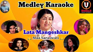 Medley Karaoke Lata Mangeshkar Popular Song Scrolling With Hindi Lyrics balajimusicevents [upl. by Sadnalor]