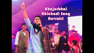 khajurbhai khichdi song navratri [upl. by Eyssej]