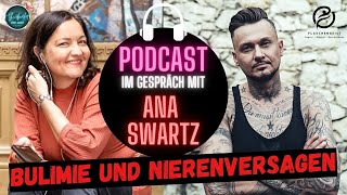 Bulimie  Magersucht  Nierenversagen  Dialyse  Organtransplantation  mit Ana Swartz [upl. by Raynata425]