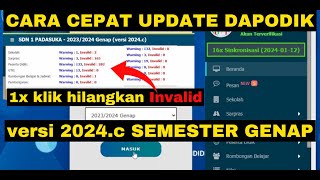 CARA CEPAT KERJAKAN DAPODIK Versi 2024c SEMESTER GENAP 1x Klik INVALID HILANG Lansung SYNCRON [upl. by Olmstead]