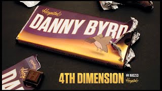 Danny Byrd  4th Dimension [upl. by Funda]