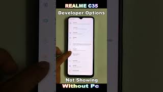 Realme C35 Developer Options Settings Not Showing 2024 ✅ How to Oem Unlocking Enable Developer Show🔥 [upl. by Mossolb]