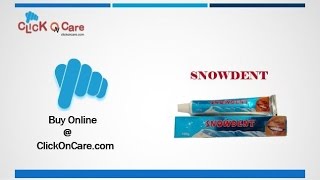 Snowdent Sparkling Teeth Toothpaste On ClickOnCare [upl. by Carlita]