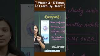 quot PACHYTENE quot is The Third Step Of ProphaseI  With QuickShot Biology  Poonam Maam neetshorts [upl. by Matta]