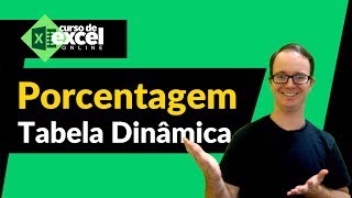 Como Calcular Porcentagem em Tabela Dinâmica no Excel [upl. by Amabelle547]