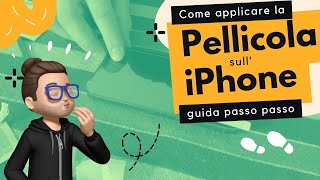 Guida passo passo per applicare la pellicola protettiva sulliPhone  iPhone [upl. by Kluge]