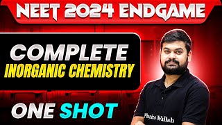 Complete INORGANIC CHEMISTRY in 1 Shot  Concepts  Most Important Questions  NEET 2024 [upl. by Lamrert]