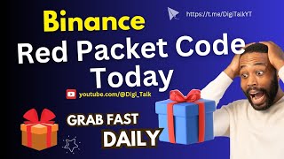 Red Packet Code in Binance Today  Crypto Box Today 🎁 [upl. by Wickham]