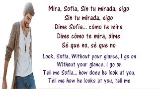 Alvaro Soler  Sofia Lyrics English and Spanish  Tranlsation amp Meaning  Letras en ingles [upl. by Arlin]