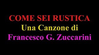 COME SEI RUSTICA [upl. by Hallette]