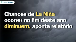 Previsão do tempo  Chances de La Niña ocorrer no fim deste ano diminuem aponta relatório dos EUA [upl. by Einalem]