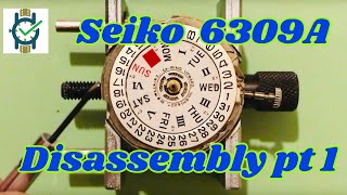 Seiko 6309A Disassembly Part 1 [upl. by Stoops]