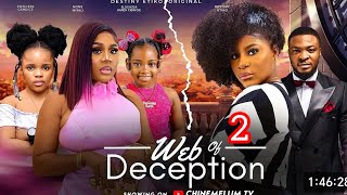 WEB OF DECEPTION 2TRENDING NIGERIAN NOLLYWOOD MOVIE 2024 DESTINY ETIKO NONS MIRAGE [upl. by Niasuh777]