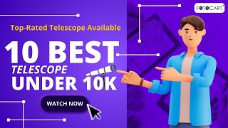 10 Best Telescope Under 10000  Latest Telescope  Best Telescope Shop FotoCart India [upl. by Arihay]