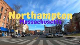 Northampton Massachusetts  Drive thru  4K Travel Video [upl. by Constancia57]