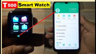 T500 Smart Watch  T500 Smart Watch How to Connect Phone  Setup amp Unboxing  Review [upl. by Sirahc30]